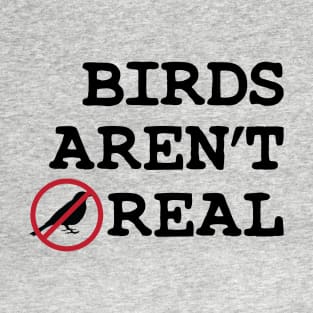 Birds Aren't Real Movement T-Shirt